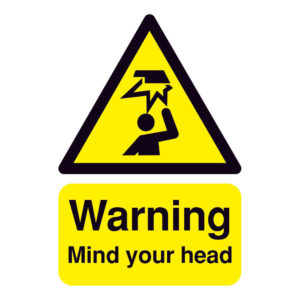 SIGNSLAB A5 WARNING MIND YOUR HEAD PVC