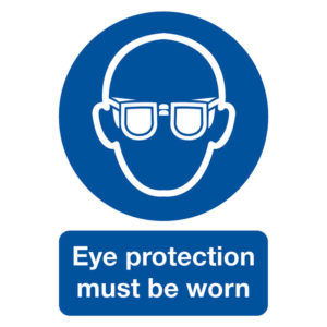 SIGN A4 EYE PROTECTION M/B/WORN PVC