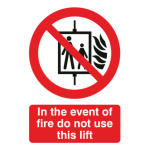 SIGN FIRE DO NOT USE LIFT