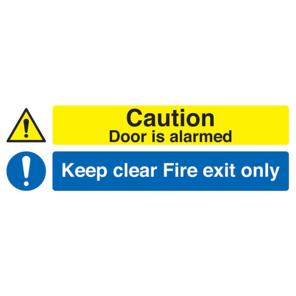 SIGN FIRE EXIT ONLY CAUTION DOOR ALARMED